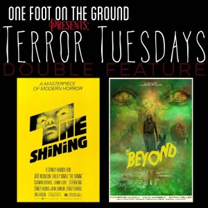 Terror Tuesday - The Shining (1980) & The Beyond (1981)