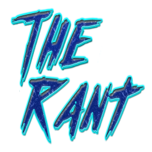 The Rant - Episode 684 - 04/27/21