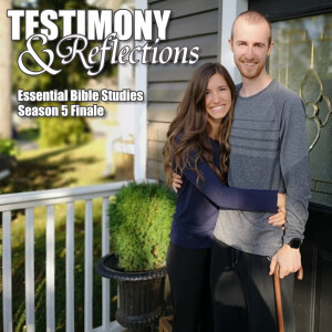 Testimony and Reflections Season 5
