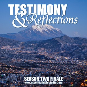 Testimony and Reflections Season 2