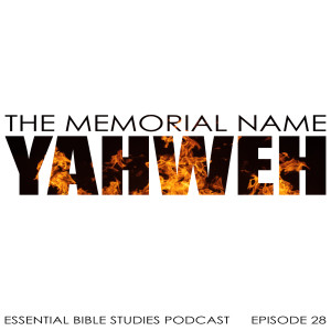 The Memorial Name Yahweh