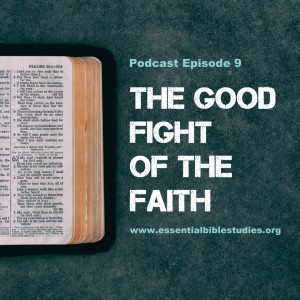 The Good Fight of the Faith