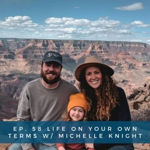 58: Life On Your Own Terms with Michelle Knight