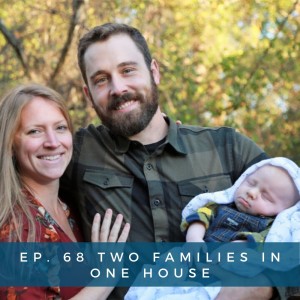 68: Two Families in One House