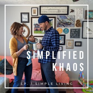 1: Simple Living