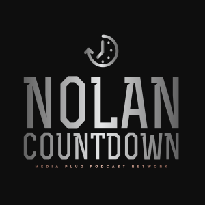 Nolan Countdown Part 11 - Nolan Retrospective