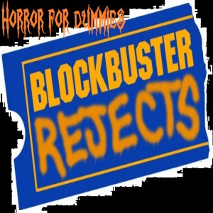 Blockbuster Rejects Ep.11 The Gift 