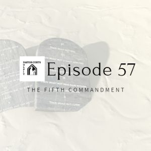 Episode 57 The Fifth Commandment