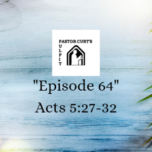 Episode 64 4-25-2022