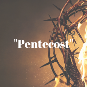 Episode 30 "Pentecost"