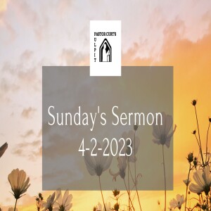 Sermon 4-3-2023