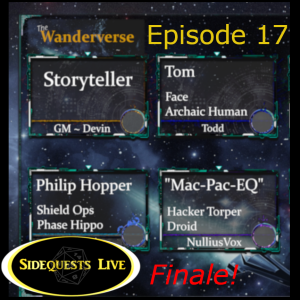 Wanderverse RPG - Episode 17 - FINALE of our scifi homebrew actual play tabletop RPG campaign.