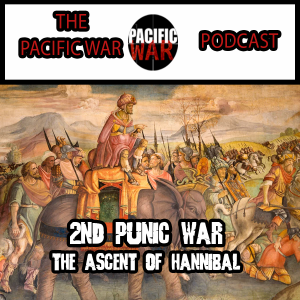 The 2nd Punic War  🎙️  The Ascent of Hannibal