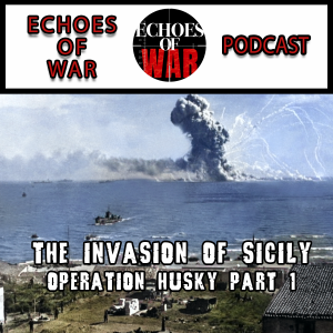 Operation Husky Part 1: The Invasion of Sicily