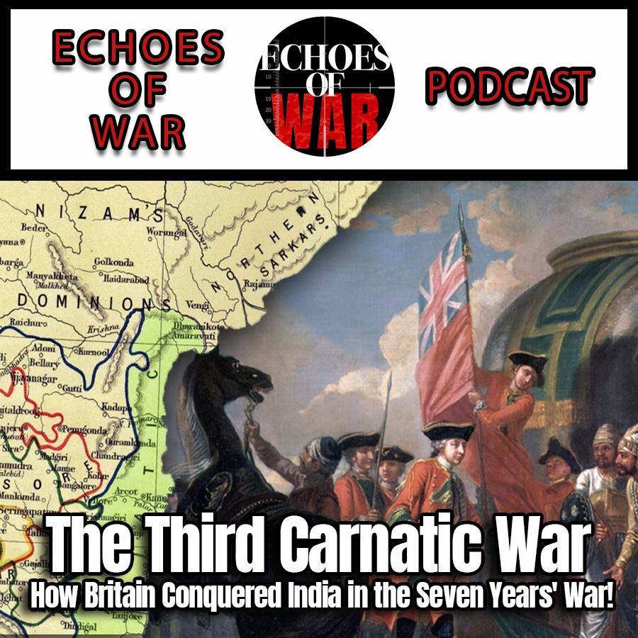 The Third Carnatic War: How Britain Conquered India in the Seven Years' War! episode artwork