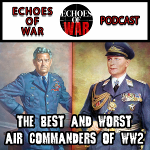 Who were the Best and Worst Air Commanders of WW2?