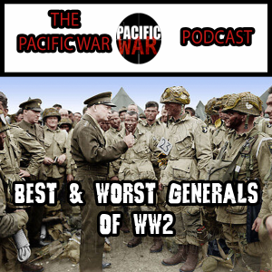 Ranking the Best and Worst Commanders of WWII