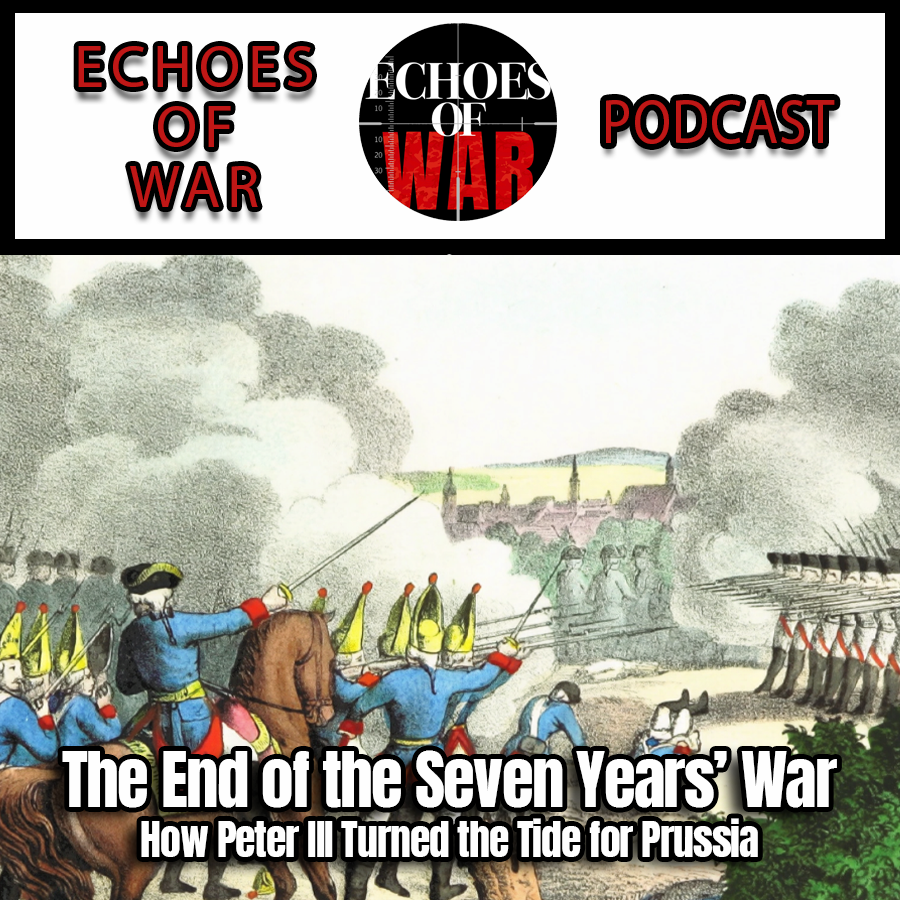 The End of the Seven Years’ War: How Peter III Turned the Tide for Prussia episode artwork