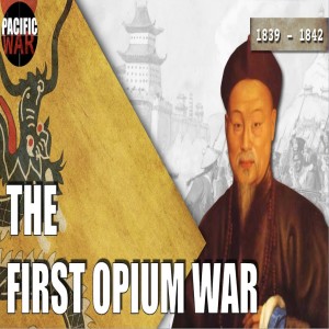 The First Opium War of 1839-1842