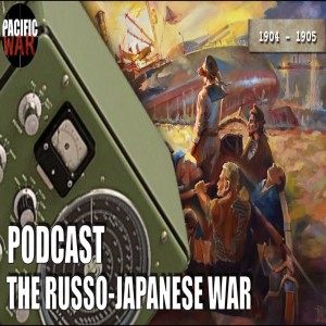 (Discussion) 🎙️The Russo-Japanese War of 1904-1905 🇷🇺🇯🇵