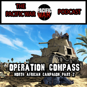 North African Campaign Part #2🎙️ Operation Compass