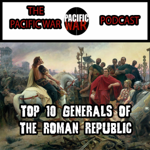 Gaurav's Top 10 Generals of the Roman Republic