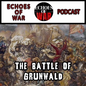 The Battle of Grunwald: A Titanic Middle Ages Battle