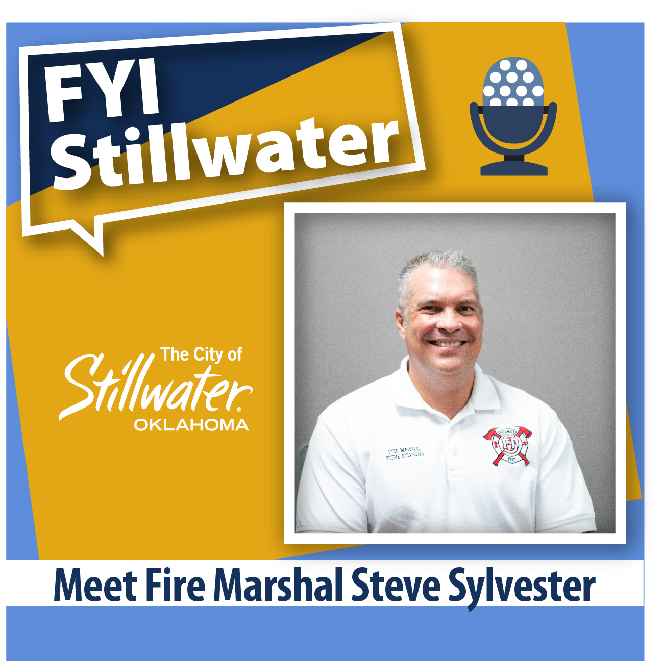 Meet Fire Marshal Steve Sylvester