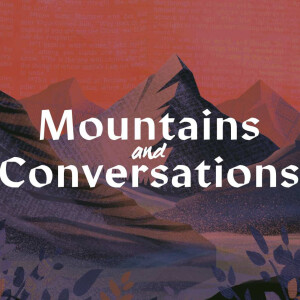 8.27.2023 Mountains and Conversations - Akil Thompson