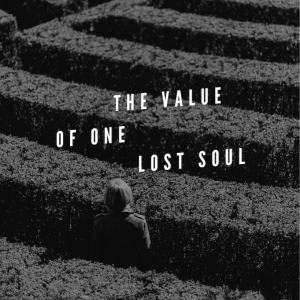 4.14.2024 The Value of One Lost Soul - Barry DeGrasse