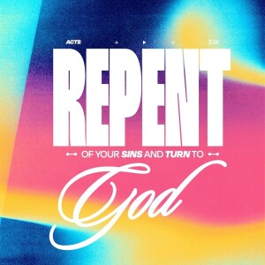 9.22.2024 Repent of Your Sins and Turn to God - Akil Thompson