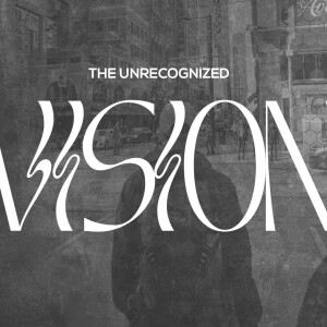 3.10.2024 The Unrecognized Vision - Akil Thompson