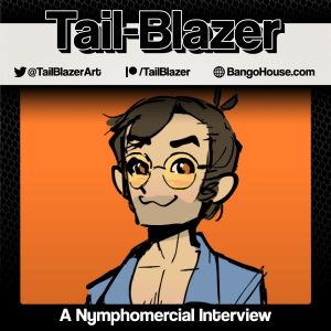 Ep106: Tail-Blazer Interview