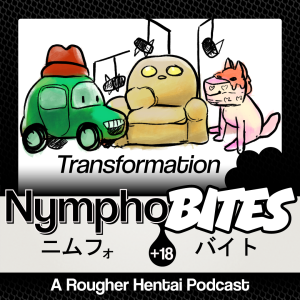 Ep96: Transformation BITES