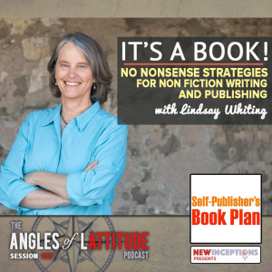 AoL 157: It’s a Book! No Nonsense Strategies for Non Fiction Writing and Publishing with Lindsay Whiting