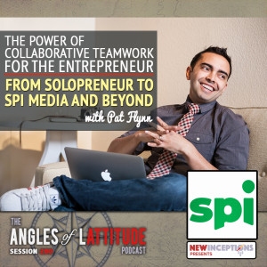 Pat Flynn - The Power of Collaborative Teamwork for the Entrepreneur: From Solopreneur to SPI Media and Beyond (AoL 200)