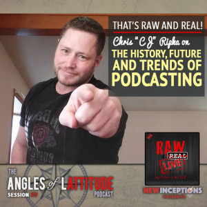 Discovering The History And Future Of Podcasting With Chris “CJ” Ripka (AoL 077)