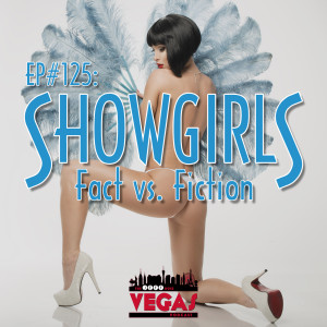 Showgirls - Fact vs. Fiction