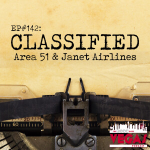 Classified: Area 51 & Janet Airlines