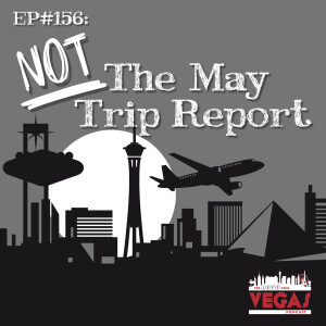 NOT The May Trip Report
