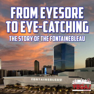 From Eyesore to Eye-Catching: The Story of the Fontainebleau