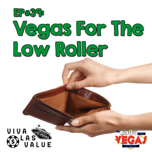 Vegas For The Low Roller