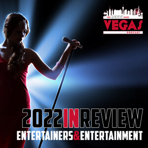 2022 In Review - Entertainers & Entertainment