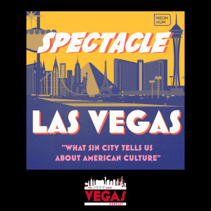 Spectacle: Las Vegas