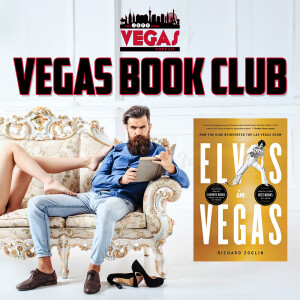 Vegas Book Club - ”Elvis In Vegas” by Richard Zoglin