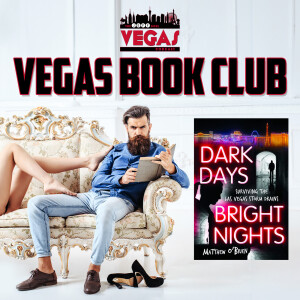 Vegas Book Club - ”Dark Days, Bright Nights” by Matthew O’Brien