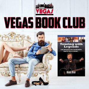 Vegas Book Club - ”Touring With Legends” by Dennis Blair