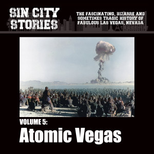 Sin City Stories - Volume 5: Atomic Vegas