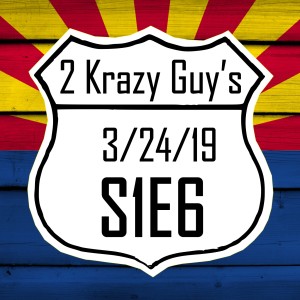 2 Krazy Guys  |  S1E6 03/24/19