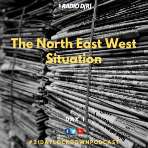 EP 04 The North East West Situation | Karabo Hiine | RadioDR